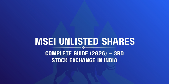 MSEI Unlisted Shares Complete Guide (2026) – 3rd Stock Exchange in India